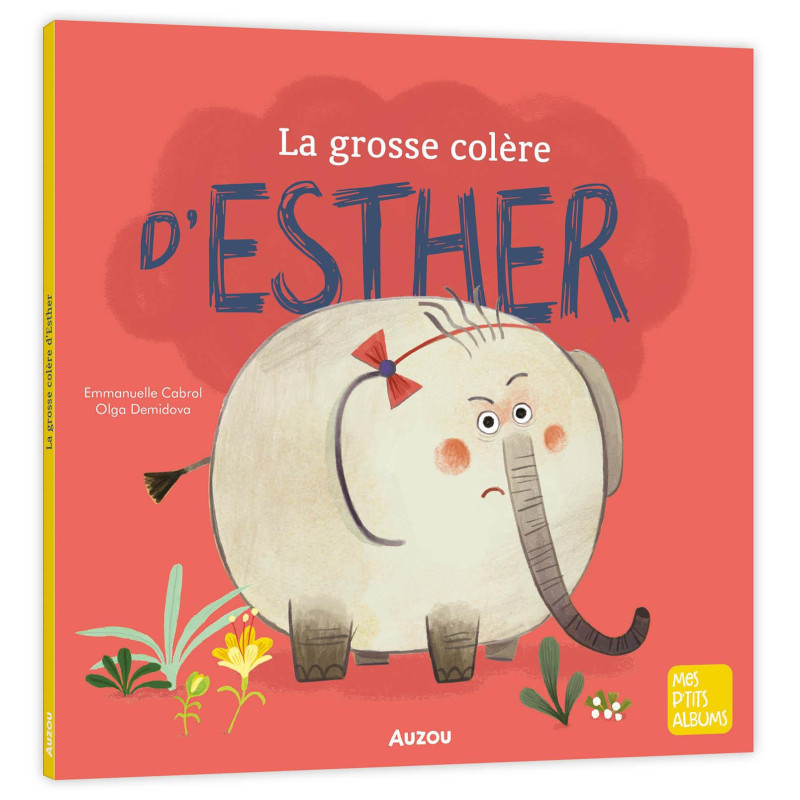 LA GROSSE COLÈRE D'ESTHER