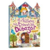 LE CHÂTEAU DE LA PRINCESSE DUBAZAR