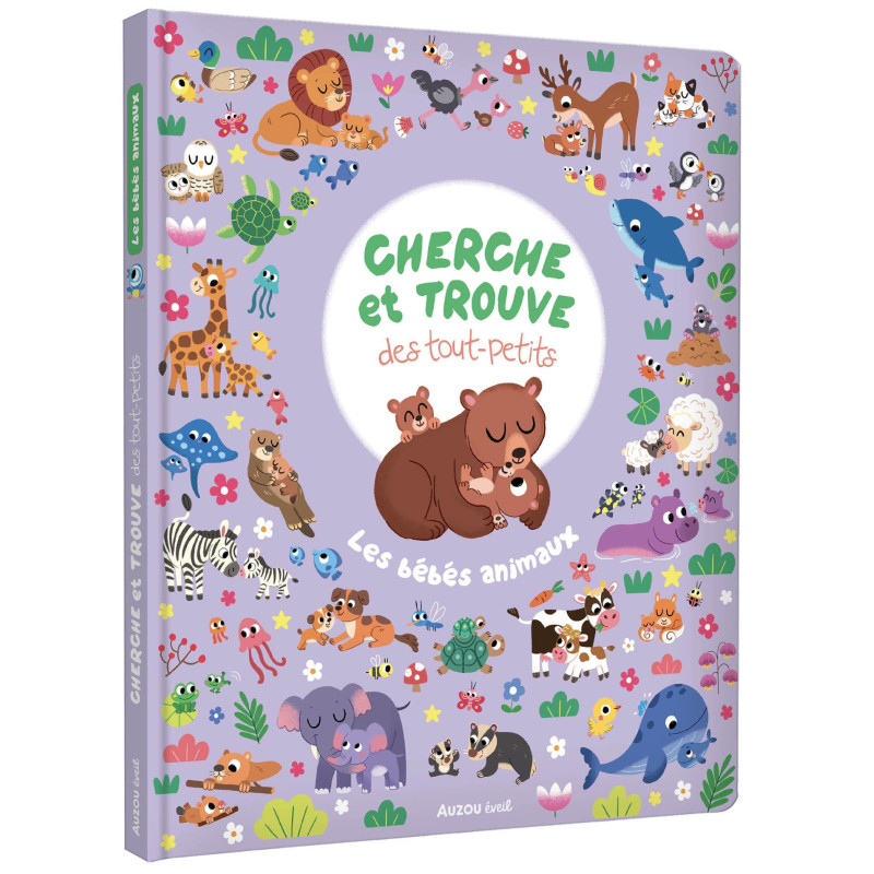 Cherche et trouve des tout-petits - LES BÉBÉS ANIMAUX