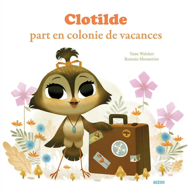 CLOTILDE PART EN COLONIE DE VACANCES - TOME 1