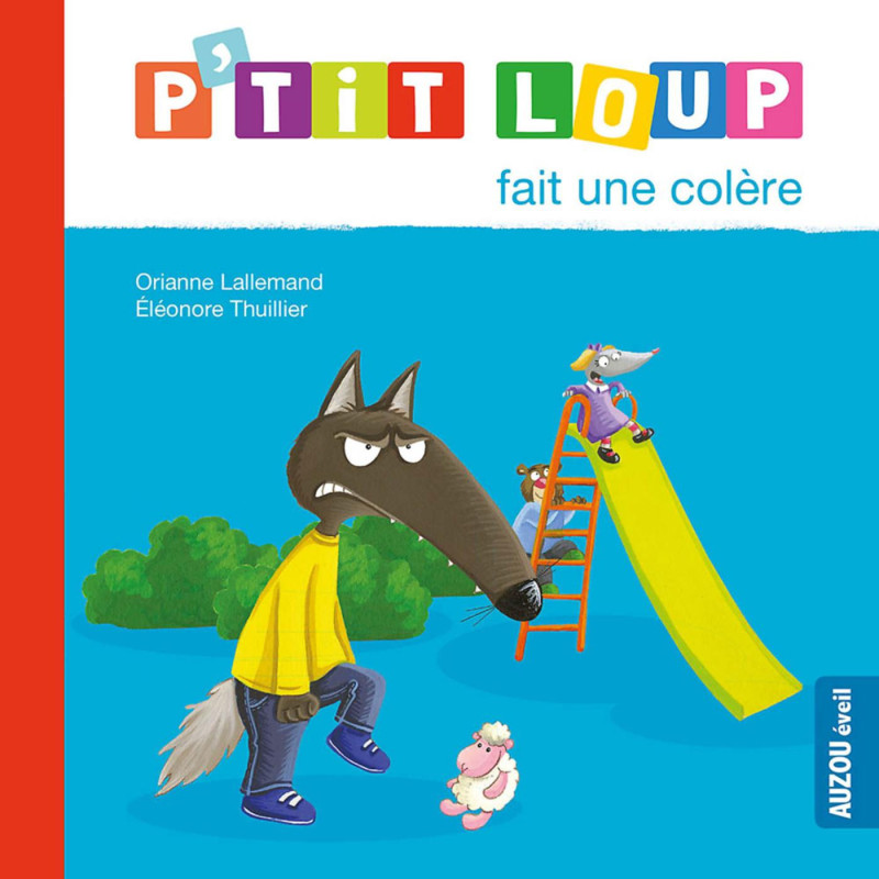 P'TIT LOUP FAIT UNE COLERE