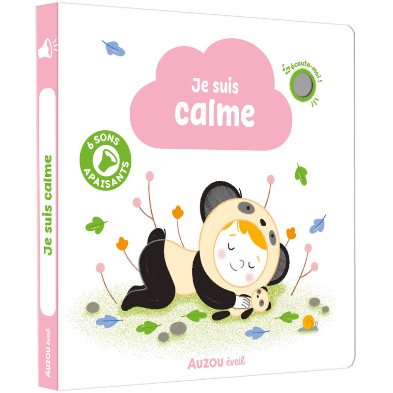 JE SUIS CALME - MES PREMIERS SONORES