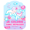 JE COLORIE SANS DEPASSER SIRENES