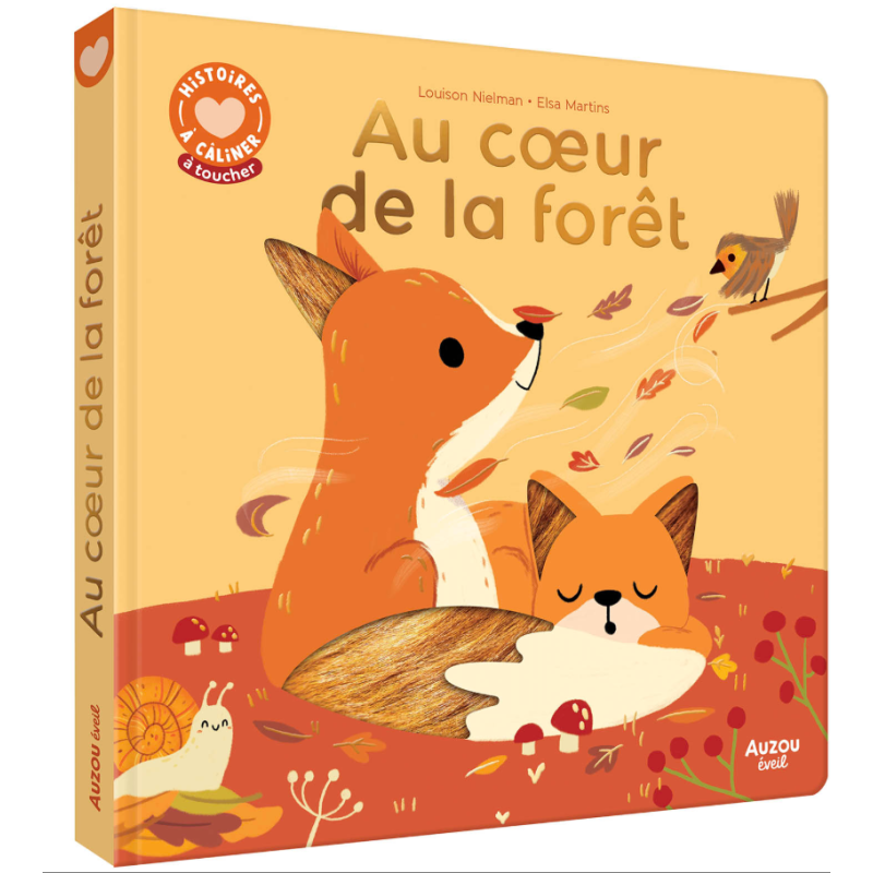 HISTOIRES À CÂLINER - AU COEUR DE LA FORÊT