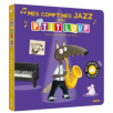 P'TIT LOUP - MES COMPTINES JAZZ