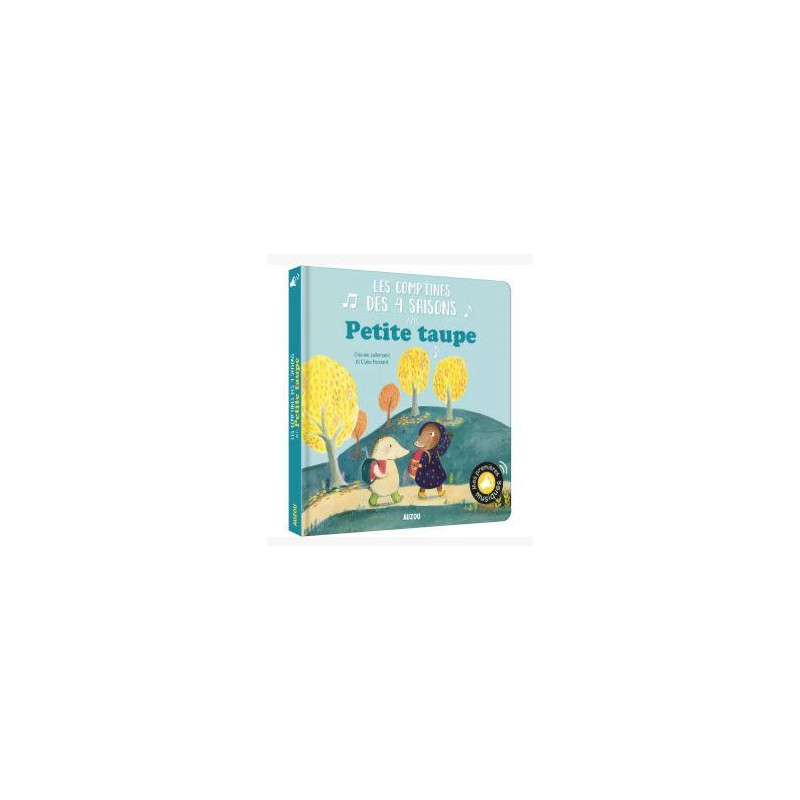 PETITE TAUPE - Les comptines des 4 saisons