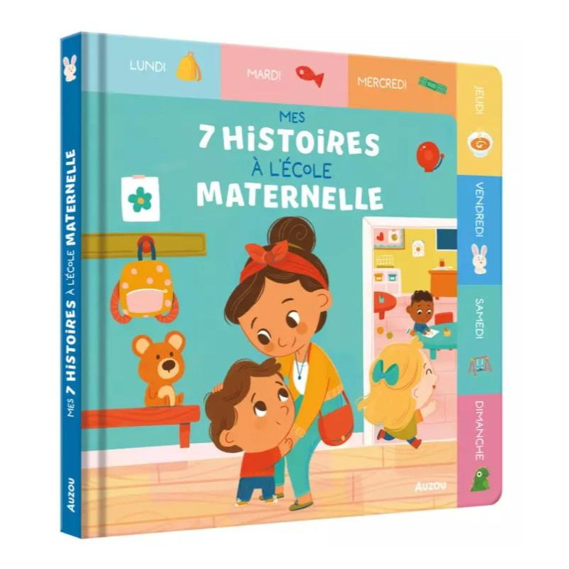 MES 7 HISTOIRES A L'ECOLE MATERNELLE