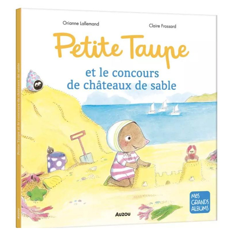 PETITE TAUPE ET LE CONCOURS DE CHATEAU DE SABLE