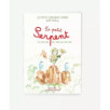 Le petit Serpent