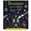 Dessiner sur les vitres – Noël