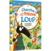 CHERCHE ET TROUVE GÉANT - LOUP - À TRAVERS LE TEMPS