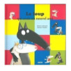 LOUP QUI AVAIT UN NOUVEL AMI