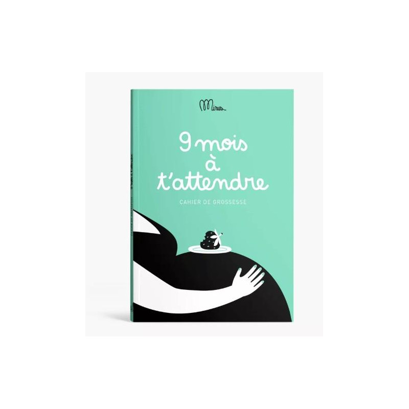 9 MOIS À T'ATTENDRE