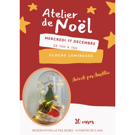 Atelier_CLOCHE_LUMINEUSE-Affiche Evenement Marche de Noel Illustrations Rouge et Jaune